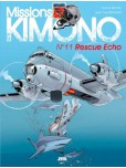 Missions 'Kimono' - tome 11 : Rescue Echo [NED]