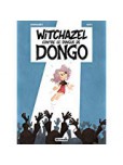 Witchazel - tome 4 : Witchazel contre ce dingue de dongo