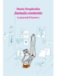 Le Journal d'Aurore - tome 1 : Jamais contente