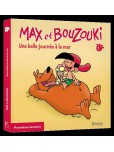 Max et Bouzouki - tome 1 : Une belle journée à la mer