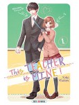 This Teacher is Mine! - tome 1