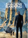 Shadow banking - tome 3 : La bombe Grecque