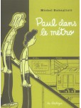 Paul - tome 4 : Paul dans le métro
