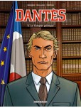 Dantès - tome 5 : Le complot politique
