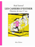 Les Cahiers d'Esther - tome 8 : Histoires de Mes 17 Ans
