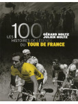 LES 100 HISTOIRES DE LEGENDE DU TOUR DE France