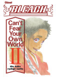 Bleach - tome 2 : Can't Fear Your Own World