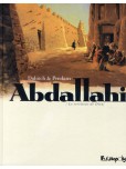Abdallahi - intégrale : Le serviteur de Dieu