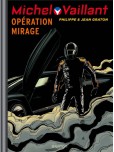 Michel Vaillant - tome 64 : Opération Mirage [édition 2010]