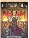 Reines de sang (Les) - Les trois Julia - tome 1 : La Princesse de la poussière