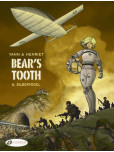 Bear's Tooth - tome 6 : Silbervogel
