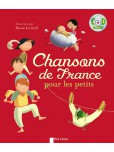 Chansons de France pour les petits [Avec CD audio]