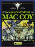 Mac Coy - tome 1 : La légende d'Alexis Mac Coy