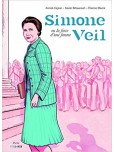 Simone Veil, la force d'une femme