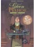 Green Manor - tome 3 : Fantaisies meurtrières
