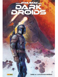 Star Wars - tome 1 : Dark Droids [Edition Collector]