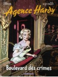 Agence Hardy - tome 6 : Boulevard des crimes