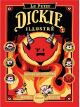 Dickie - tome 2 : Le Petit Dickie Illustré