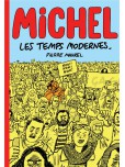 Michel : Les Temps modernes