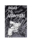 Road to nowhere - tome 1