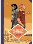 La Petite bédéthèques des savoirs - tome 18 : Le conflit Israélo-Palestinien. Deux peuples condamnés a cohabiter