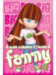 Le Monde totalement à l'envers de Fanny - tome 1 : Mon Big à moi