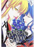 Gambling School Twin - tome 3