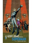 Geoff Johns présente Superman - tome 3 : Retour au XXXIe siècle