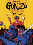 Gonzo, voyage dans l'Amérique de Las Vegas Parano - tome 0