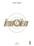 The dying & the dead - tome 1 : Edition Luxe