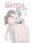 Switch Me On - tome 9