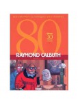 Raymond Calbuth, l'intégrale - tome 1