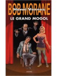 Bob Morane - tome 258 : Le grand Mogol