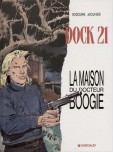 Dock 21 - tome 3 : La maison du Docteur Boogie