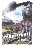 Combattants du rail - tome 2 : Des cheminots en enfer