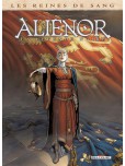 Les Reines de sang - Aliénor, la légende noire - tome 4