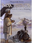 India Dreams - tome 4 : Il n'y a rien à Darjeeling