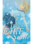 Don't fake your smile - tome 4