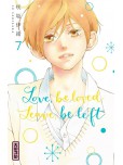 Love, be loved Leave, be left - tome 7