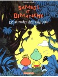 Samedi et Dimanche - tome 1 : Le paradis des cailloux