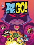 Teen Titans Go ! - tome 1