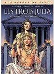 Reines de sang (Les) - Les trois Julia - tome 2 : La princesse du soleil invincible