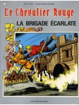 Le Chevalier rouge - tome 16 : La brigade écarlate