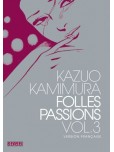 Folles passions - tome 3
