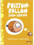 Poisson Ballon, Quand Je Serai Grand...