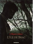 Le Marquis d'Anaon - tome 1 : L'île de Brac