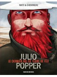 Julio Popper : le dernier roi de terre de feu
