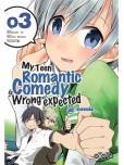My teen romantic comedy - is wrong as I expected - tome 3