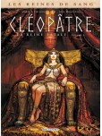 Reines de sang - Cléopâtre, la Reine fatale ( Les) - tome 1