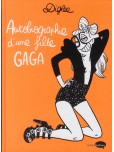 Autobiographie d'une fille Gaga